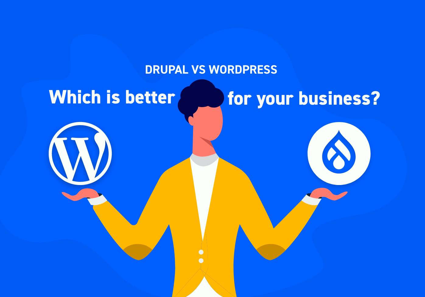 Drupal vs. WordPress: Why Most Are Making the Switch