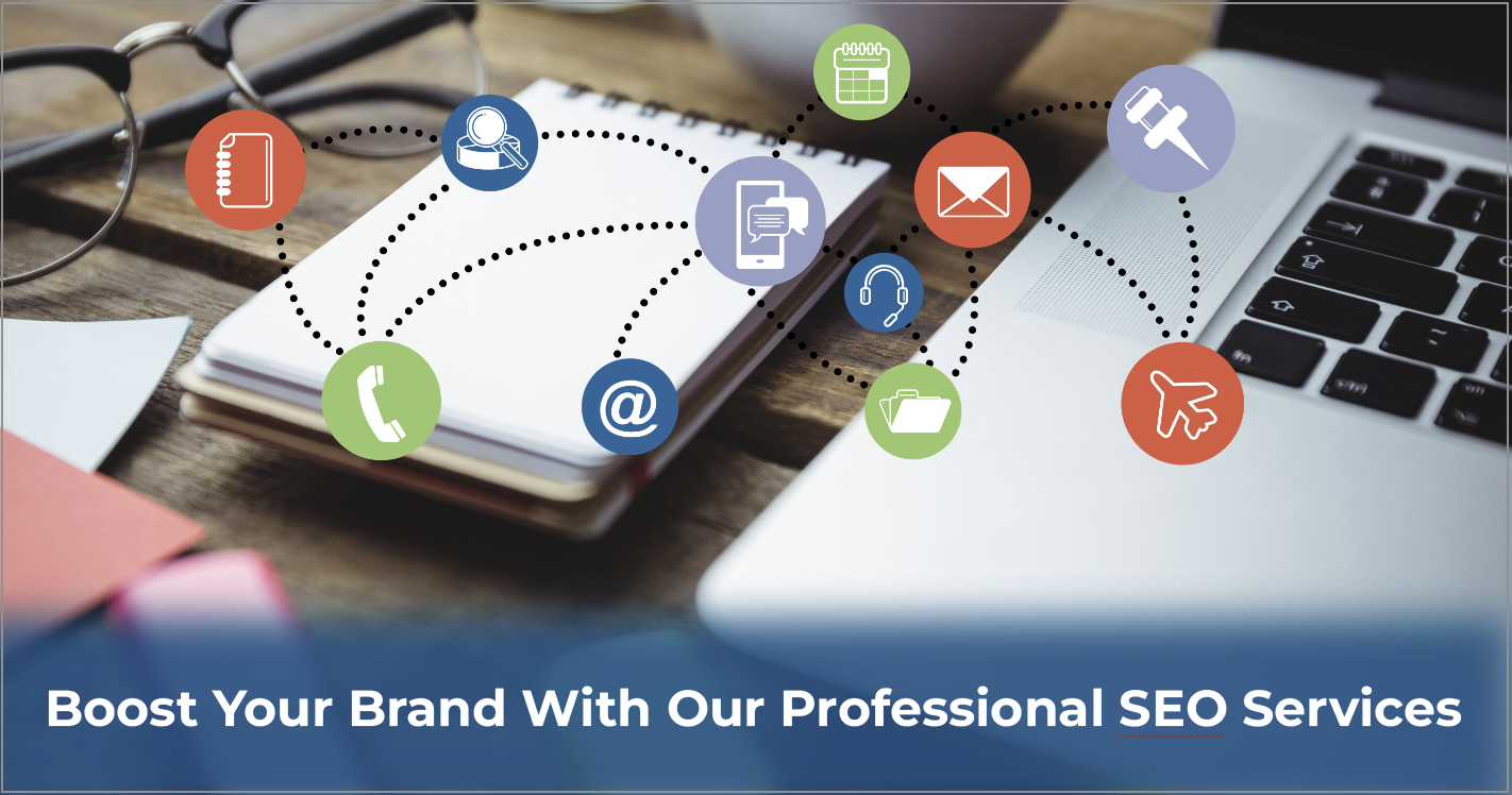 Boost Your Brand With Our Professional SEO Services