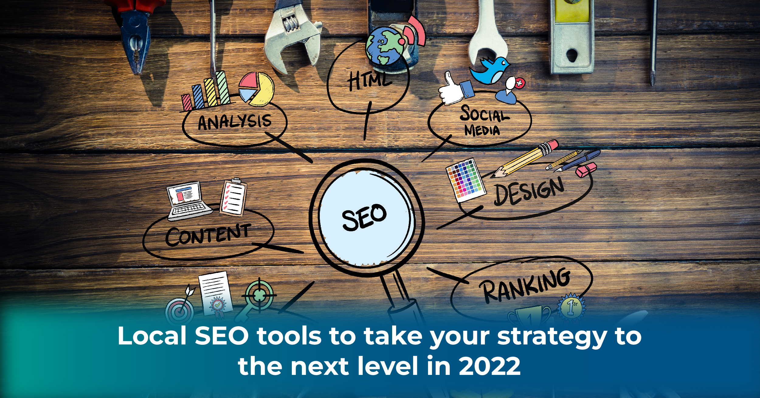 Local SEO tools to take your strategy to the next level in 2022